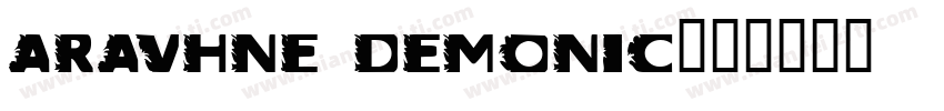 aravhne demonic字体转换